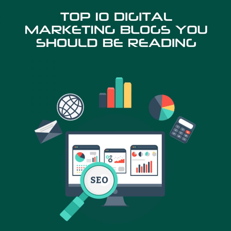 Top 10 Digital Marketing Blogs You Should Be Reading – Sovainfotech Blog